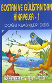 Bostan ve Gülistan'dan Hikayeler 1