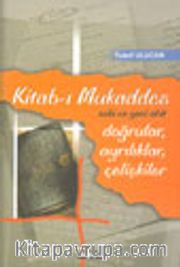 Kitab-ı Mukaddes Eski ve Yeni Ahit Doğrular, Ayrılıklar, Çelişkiler