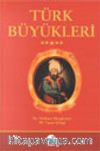 Türk Büyükleri