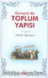 Osmanlı'da Toplum Yapısı