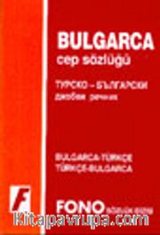 Bulgarca Cep Sözlüğü (Bulgarca/Türkçe-Türkçe/Bulgarca)
