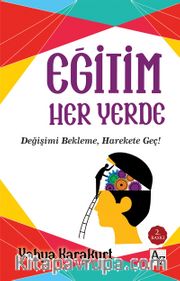 Eğitim Her Yerde