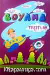 Taşıtlar / Beni Boya Serisi 