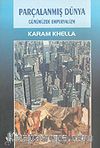 Parçalanmış Dünya Günümüzde Emperyalizm