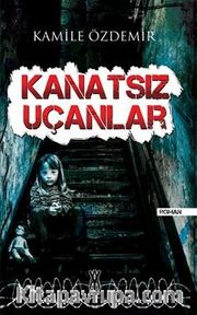 Kanatsız Uçanlar