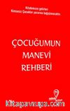 Çocuğumun Manevi Rehberi