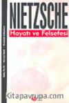 Nietzsche Hayatı ve Felsefesi