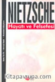 Nietzsche Hayatı ve Felsefesi