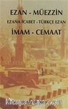 Ezan - Müezzin / İmam Cemaat