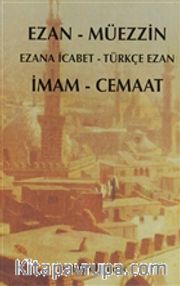 Ezan - Müezzin / İmam Cemaat