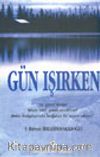 Gün Işırken