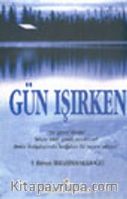 Gün Işırken