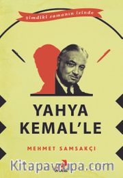 Yahya Kemal’le 