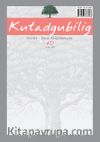 Kutadgubilig Felsefe-Bilim Araştırmaları Dergisi Sayı:40