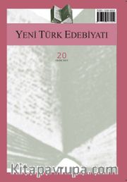 Yeni Türk Edebiyatı Hakemli Altı Aylık İnceleme Dergisi Sayı: 20 Ekim 2019