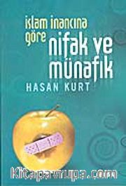İslam İnancına Göre Nifak ve Münafık
