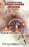 Avant-Garde Tiyatro (1892-1992)