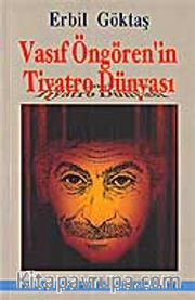 Vasıf Öngören'in Tiyatro Dünyası