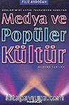 Medya Ve Popüler Kültür