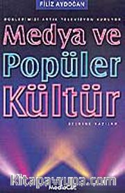 Medya Ve Popüler Kültür