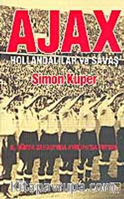 Ajax Hollandalılar ve Savaş