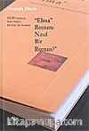 Elma Romanı Nasıl Bir Roman?