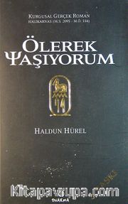 Ölerek Yaşıyorum