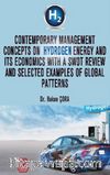 Contemporary Management Concepts On Hydrogen Energy And Its Economics With A Swot Review And Selected Examples Of Global
