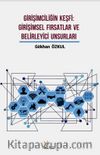 Girişimciliğin Keşfi: Girişimsel Fırsatlar ve Belirleyici Unsurları