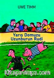 Yarış Domuzu Uzunburun Rudi