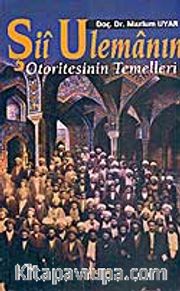 Şii Ulemanın Otoritesinin Temelleri