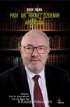 Vakıf İnsan Prof. Dr. Hikmet Özdemir Armağanı