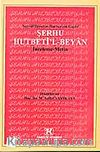 Seyyid Hüseyin İbn Seyyid Gaybi Şerhu Hutbeti'l Beyan