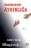 Karanlıktan Aydınlığa