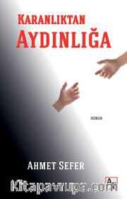 Karanlıktan Aydınlığa