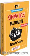 TYT Matematik Sınav ikizi Tamamı Çözümlü 5x40  Deneme Sınavı