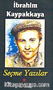İbrahim Kaypakkaya / Seçme Yazılar