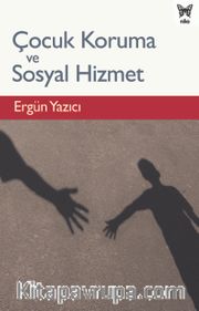 Çocuk Koruma ve Sosyal Hizmet