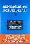 Ruh Sağlığı ve Bozuklukları (2 Cilt)