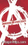Anarchism And Other Essays
