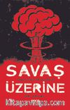 Savaş Üzerine