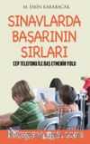 Sınavlarda Başarının Sırları & Cep Telefonu İle Baş Etmenin Yolu 