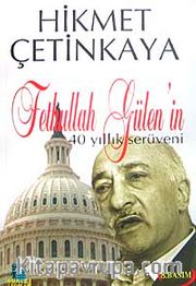 Fethullah Gülen'in 40 Yıllık Serüveni 1
