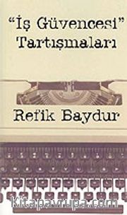"İş Güvencesi" Tartışmaları