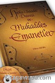 Hırka-i Saadet Dairesi ve Mukaddes Emanetler (Ciltli-Lüks Baskı)