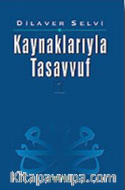 Kaynaklarıyla Tasavvuf 1