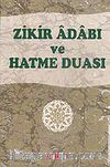 Zikir Adabı ve Hatme Duası