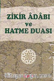 Zikir Adabı ve Hatme Duası