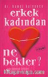 Kadın Dövmenin Faydaları/Erkek Kadından Ne Bekler?