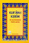 Kur'an-ı Kerim ve Açıklamalı Yüce Meali Orta boy 3lü meal